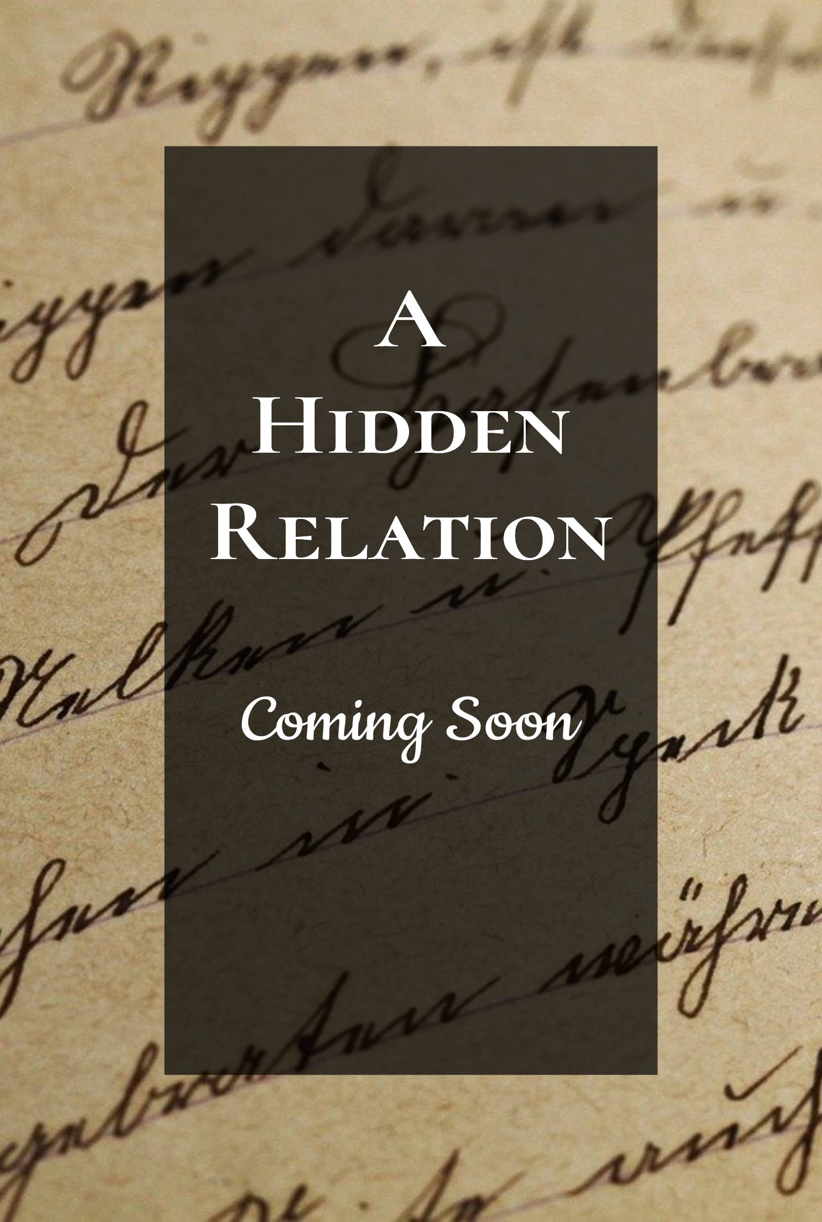 A Hidden Relation - Coming Soon